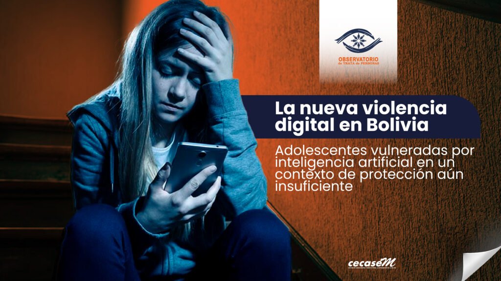 La nueva violencia digital en Bolivia adolescentes vulneradas por inteligencia artificial en un contexto de protección aún insuficiente